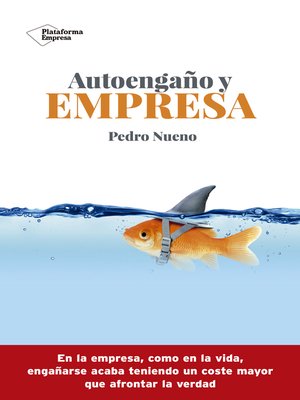 cover image of Autoengaño y empresa